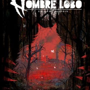 HOMBRE LOBO: EL APOCALIPSIS 5ª EDICION