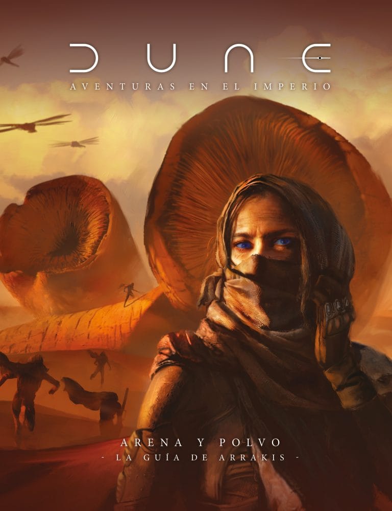 DUNE: ARENA Y POLVO - LA GUIA DE ARRAKIS
