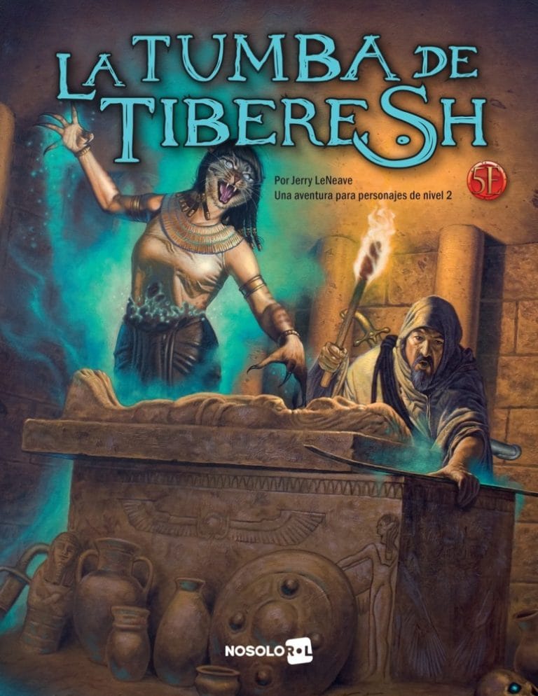 LA TUMBA DE TIBERESH - AVENTURA PERSONAJES NIVEL 2